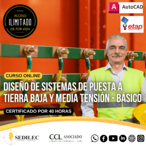 DISEÑO DE SISTEMAS DE PUESTA A TIERRA BAJA Y MEDIA TENSIÓN - BÁSICO