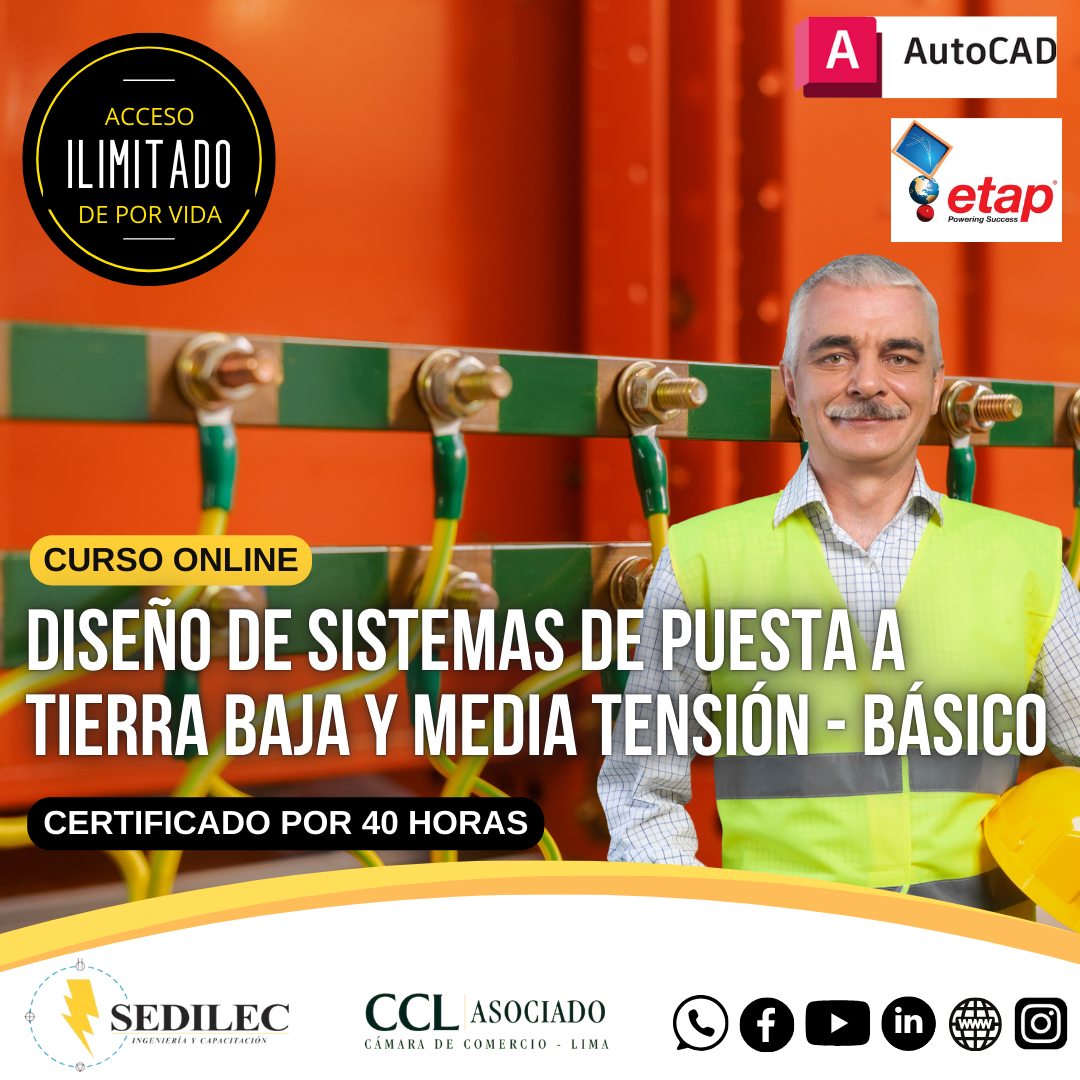DISEÑO DE SISTEMAS DE PUESTA A TIERRA BAJA Y MEDIA TENSIÓN – BÁSICO